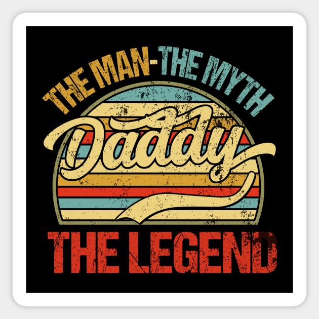 daddy the man the myth the legend fathers day gift Sticker by GillTee